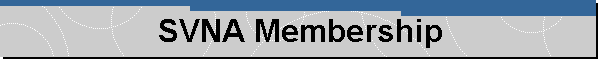 SVNA Membership